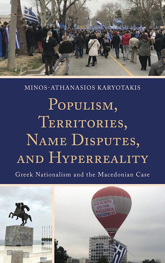 Book cover "Populism, Territories, Name Disputes, and Hyperreality"
