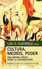 Poder, Medios, Cultura / Power, Media, Culture